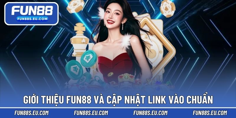 Fun88 có danh tiếng và vị thế cao trong ngành
